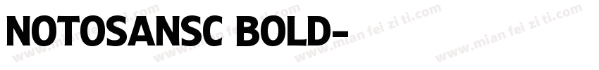 NotoSanSC Bold字体转换